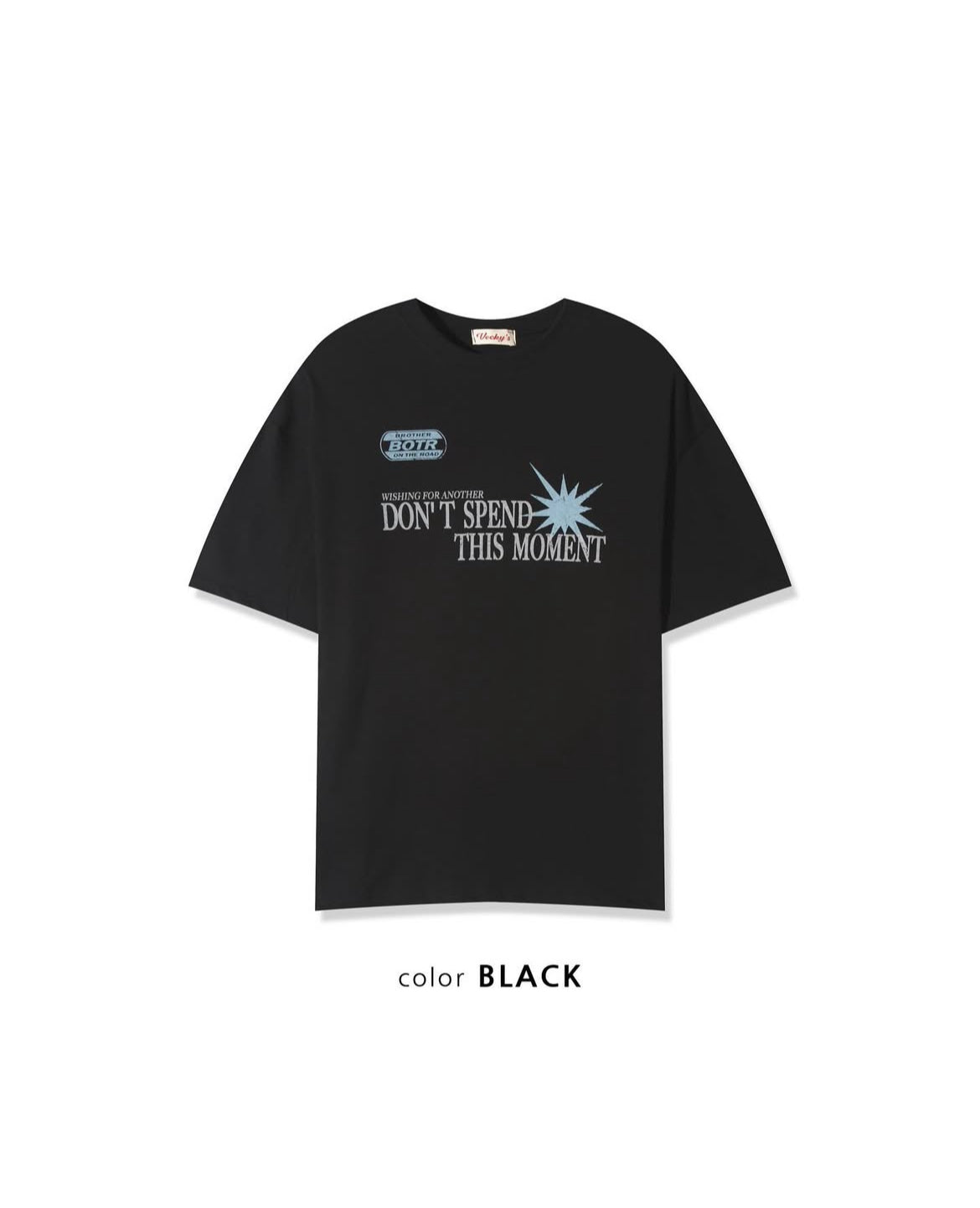 Don’t Speed This Moment Tee