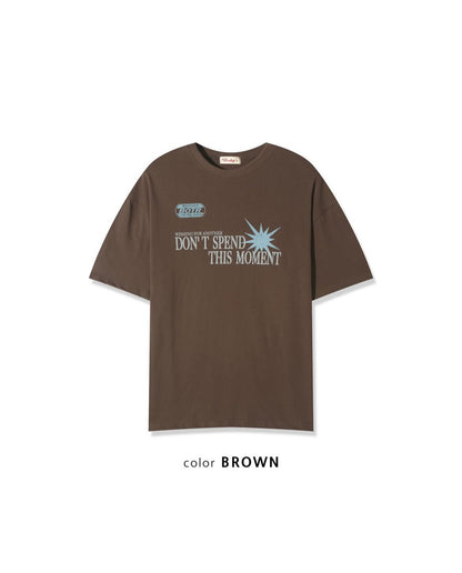 Don’t Speed This Moment Tee