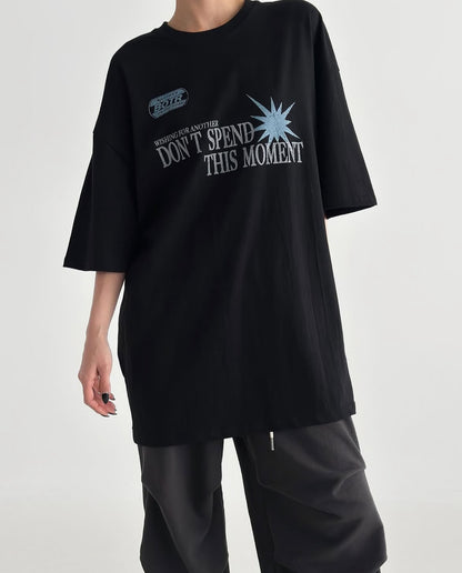 Don’t Speed This Moment Tee